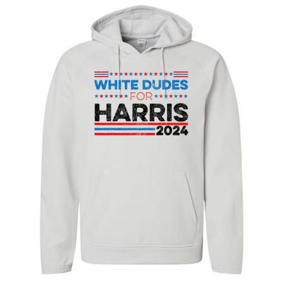 White Dudes For Kamala Harris Performance Fleece Hoodie