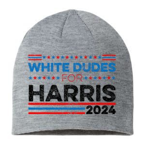 White Dudes For Kamala Harris Sustainable Beanie