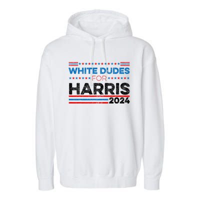 White Dudes For Kamala Harris Garment-Dyed Fleece Hoodie