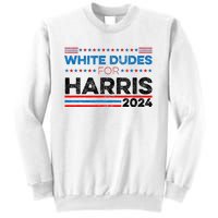 White Dudes For Kamala Harris Sweatshirt