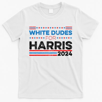 White Dudes For Kamala Harris T-Shirt