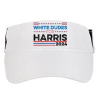 White Dudes For Kamala Harris Adult Drive Performance Visor