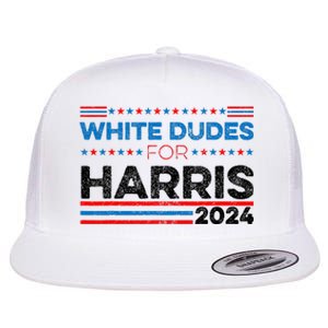 White Dudes For Kamala Harris Flat Bill Trucker Hat