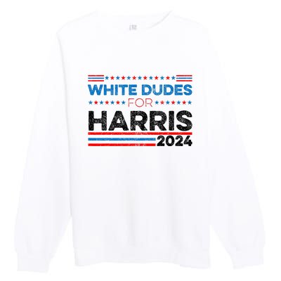 White Dudes For Kamala Harris Premium Crewneck Sweatshirt