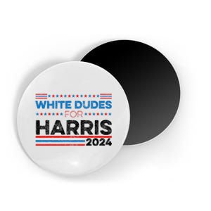 White Dudes For Kamala Harris Magnet