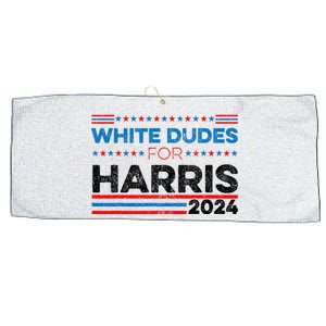 White Dudes For Kamala Harris Large Microfiber Waffle Golf Towel