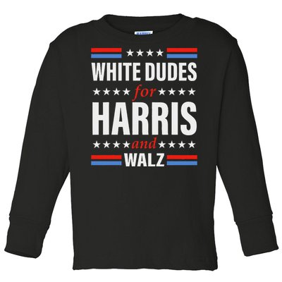 White Dudes For Kamala Harris And Waltz Walz 2024 Elections Toddler Long Sleeve Shirt