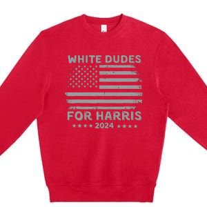 White Dudes For Harris2024 Usa Flag Premium Crewneck Sweatshirt