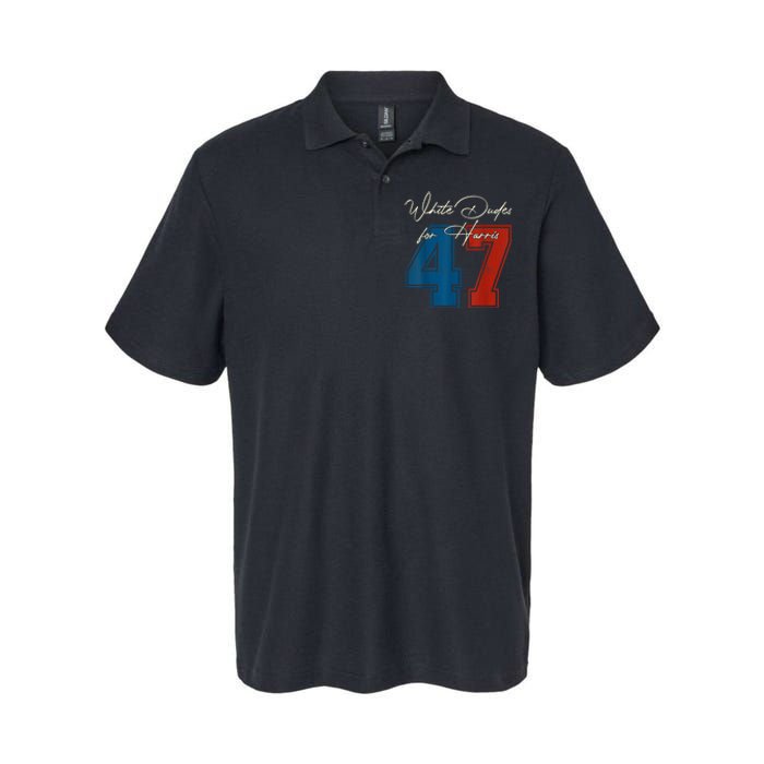 White Dudes For Harris Kamala 47th President Usa Election Softstyle Adult Sport Polo