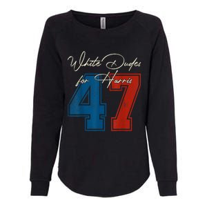 White Dudes For Harris Kamala 47th President Usa Election Womens California Wash Sweatshirt