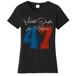 White Dudes For Harris Kamala 47th President Usa Election Women's T-Shirt