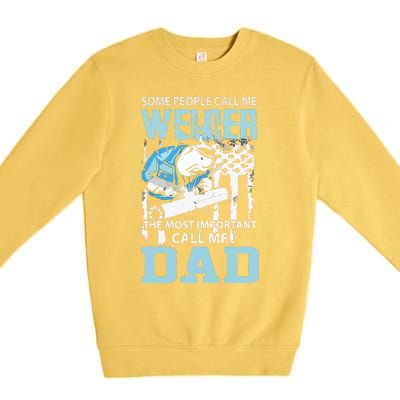 Welder Dad Fathers Day Funny Daddy Welding Dad Premium Crewneck Sweatshirt