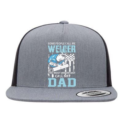 Welder Dad Fathers Day Funny Daddy Welding Dad Flat Bill Trucker Hat