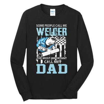 Welder Dad Fathers Day Funny Daddy Welding Dad Tall Long Sleeve T-Shirt