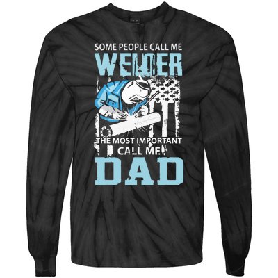 Welder Dad Fathers Day Funny Daddy Welding Dad Tie-Dye Long Sleeve Shirt