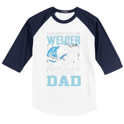 Welder Dad Fathers Day Funny Daddy Welding Dad Baseball Sleeve Shirt