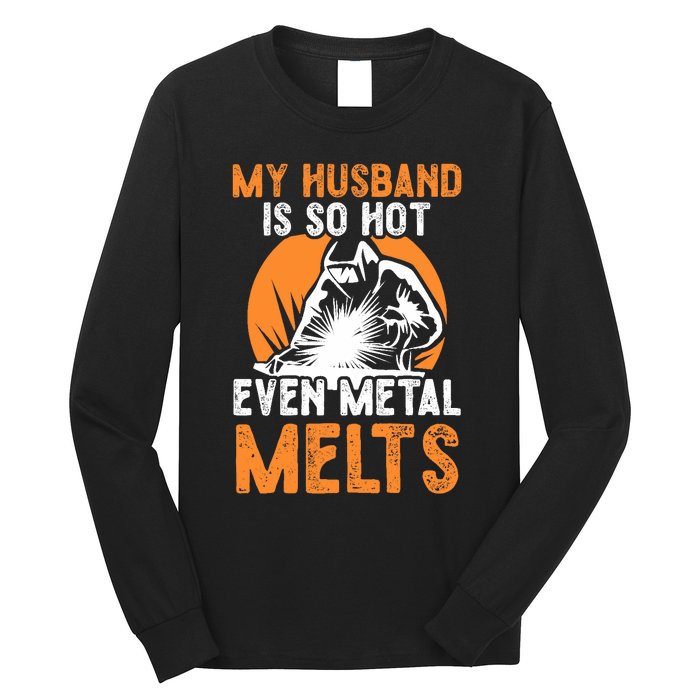 Welding Design For Your Wife Of A Welder Long Sleeve Shirt