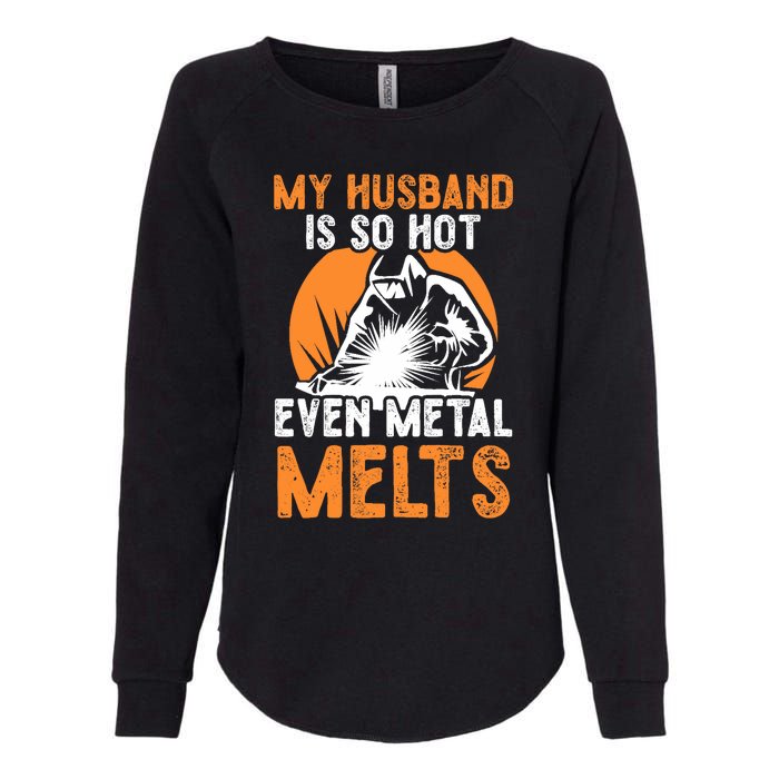 Welding Design For Your Wife Of A Welder Womens California Wash Sweatshirt