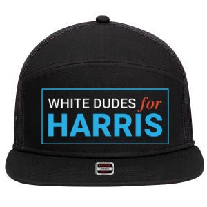 White Dudes For Kamalaharris 7 Panel Mesh Trucker Snapback Hat