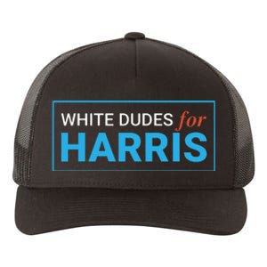 White Dudes For Kamalaharris Yupoong Adult 5-Panel Trucker Hat