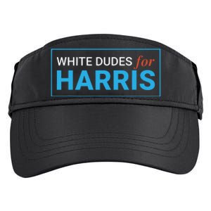 White Dudes For Kamalaharris Adult Drive Performance Visor