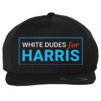 White Dudes For Kamalaharris Wool Snapback Cap