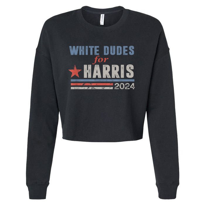 White Dudes For Kamala Harris Cropped Pullover Crew