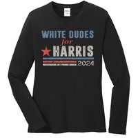 White Dudes For Kamala Harris Ladies Long Sleeve Shirt