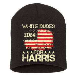 White Dudes For Kamala Harris 2024 President Election Retro Short Acrylic Beanie