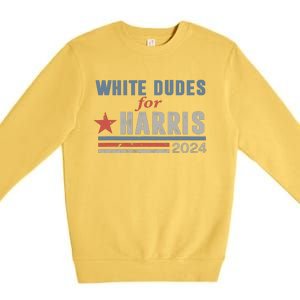 White Dudes For Harris 2024 For President Premium Crewneck Sweatshirt