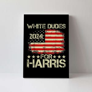 White Dudes For Kamala Harris 2024 President Election Retro Canvas