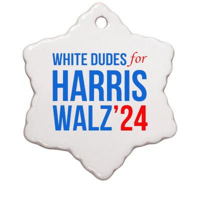 White Dudes For Harris Walz 2024 Presidential Campaign Ceramic Star Ornament