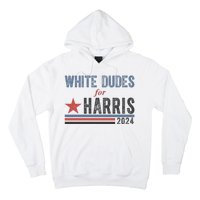 White Dudes For Harris 2024 Vintage Election Hoodie