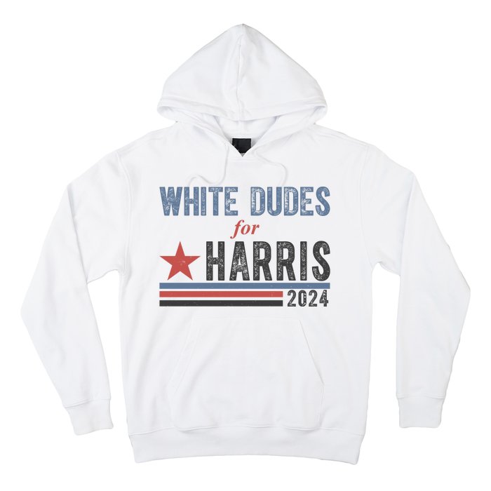 White Dudes For Harris 2024 Vintage Election Hoodie