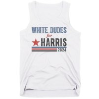 White Dudes For Harris 2024 Vintage Election Tank Top