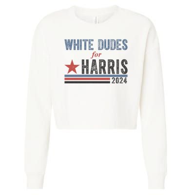 White Dudes For Harris 2024 Vintage Election Cropped Pullover Crew