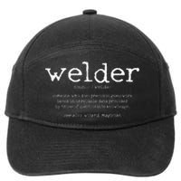 Welder Definition Funny Welding Quote Welder Gift 7-Panel Snapback Hat