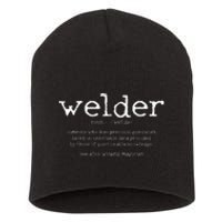 Welder Definition Funny Welding Quote Welder Gift Short Acrylic Beanie