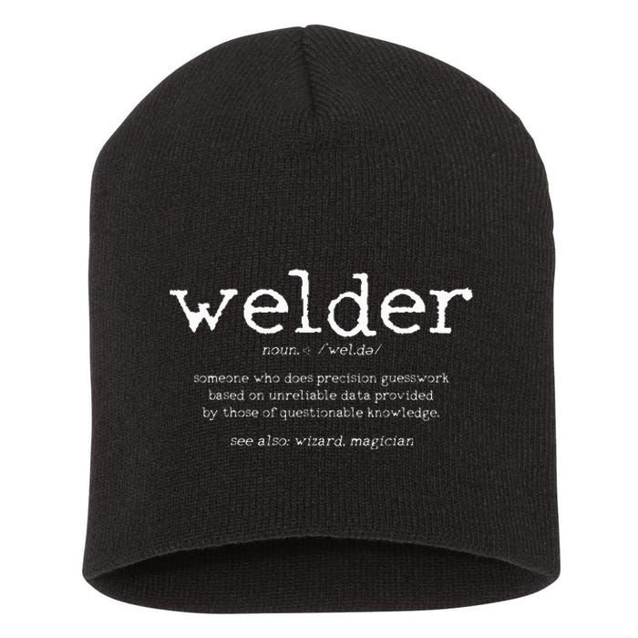 Welder Definition Funny Welding Quote Welder Gift Short Acrylic Beanie