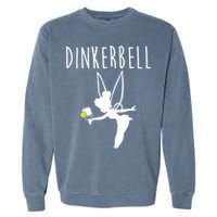 Wo Dinkerbell Funny Pickleball Garment-Dyed Sweatshirt
