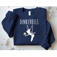Wo Dinkerbell Funny Pickleball Sweatshirt