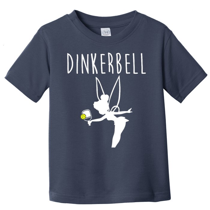 Wo Dinkerbell Funny Pickleball Toddler T-Shirt