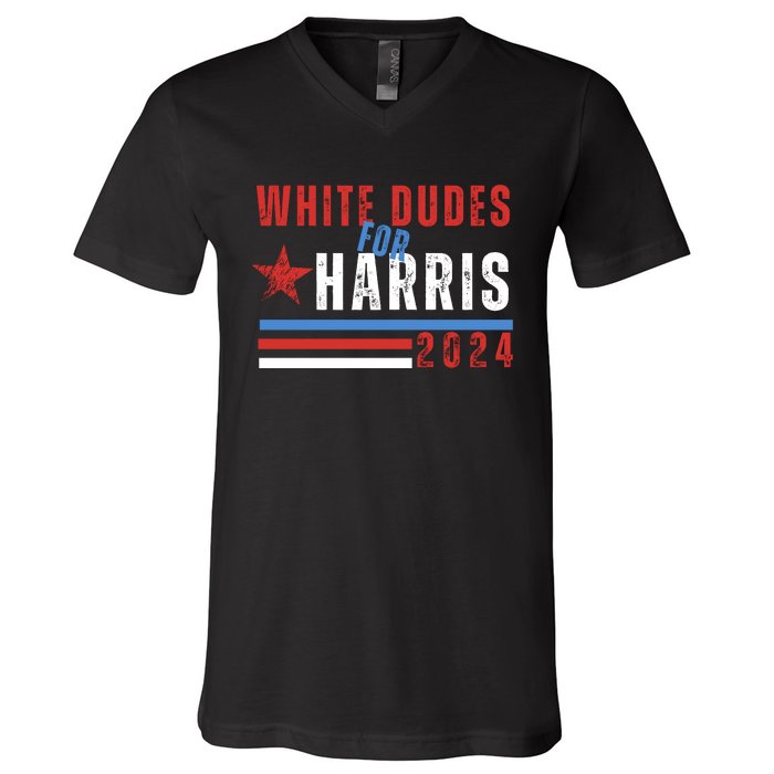 White Dudes For Harris 2024 For President V-Neck T-Shirt