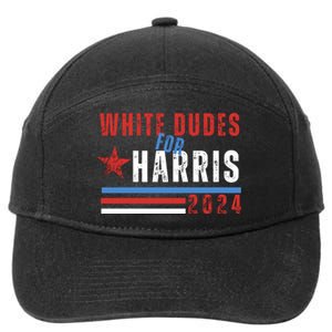 White Dudes For Harris 2024 For President 7-Panel Snapback Hat