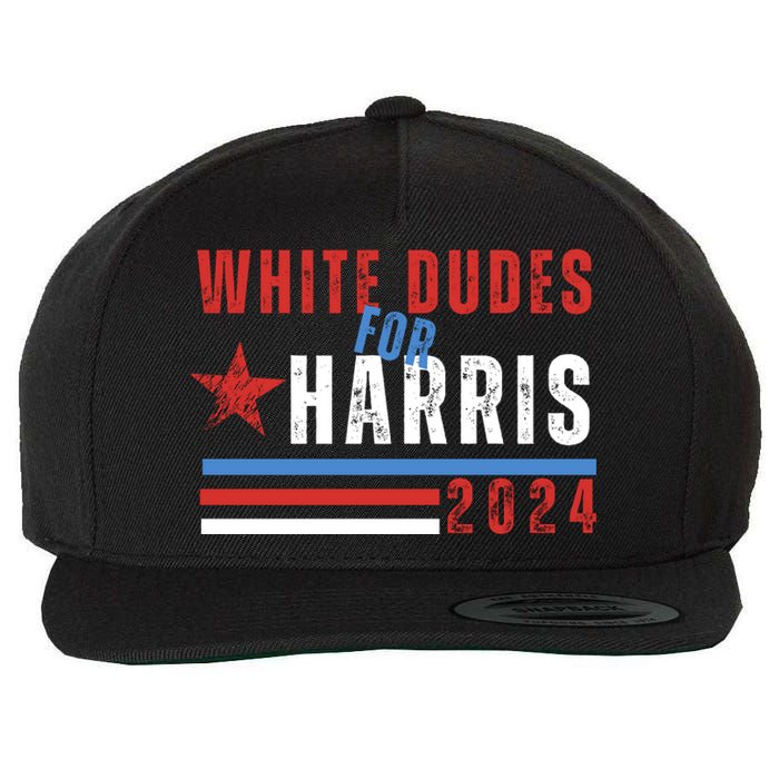 White Dudes For Harris 2024 For President Wool Snapback Cap