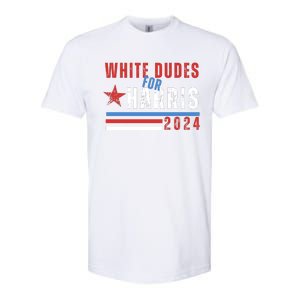 White Dudes For Harris 2024 For President Softstyle CVC T-Shirt