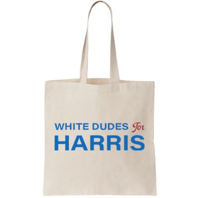 White Dudes For Harris Tote Bag