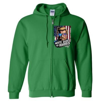 White Dudes For Harris Support Kamala 2024 Antitrump Full Zip Hoodie