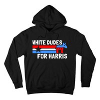 White Dudes For Harris 2024 For President Hoodie