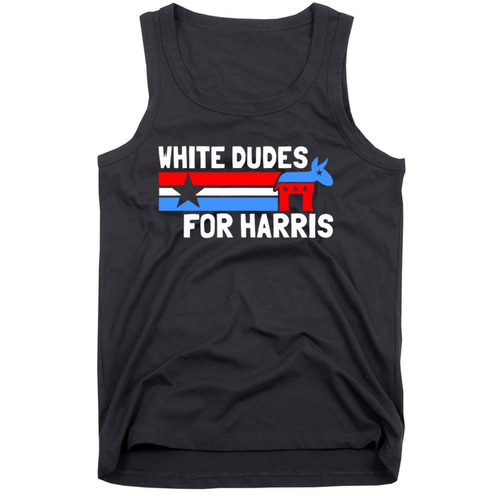 White Dudes For Harris 2024 For President Tank Top